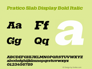 Pratico Slab Display Bold Italic Version 1.002;Glyphs 3.1.1 (3148)图片样张