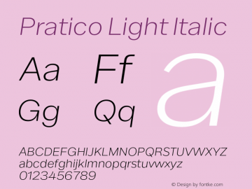 Pratico Light Italic Version 1.002;Glyphs 3.1.1 (3148)图片样张