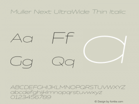 Muller Next UltraWide Thin Italic Version 2.001;Glyphs 3.1.1 (3140)图片样张
