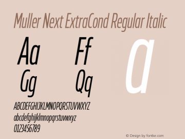 Muller Next ExtraCond Regular Italic Version 2.000;Glyphs 3.1.1 (3140)图片样张