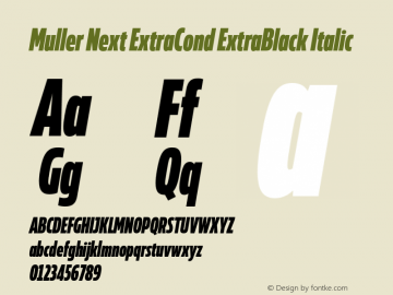 Muller Next ExtraCond ExtraBlack Italic Version 2.000;Glyphs 3.1.1 (3140)图片样张