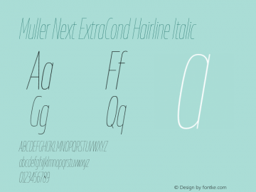 Muller Next ExtraCond Hairline Italic Version 2.000;Glyphs 3.1.1 (3140)图片样张