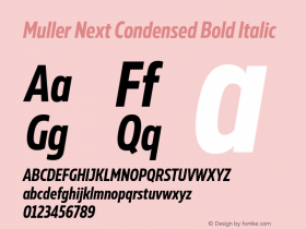 Muller Next Condensed Bold Italic Version 2.000;Glyphs 3.1.1 (3140)图片样张