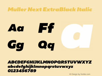 Muller Next ExtraBlack Italic Version 2.000;Glyphs 3.1.1 (3140)图片样张