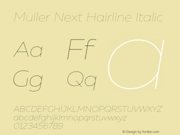 Muller Next Hairline Italic Version 2.000;Glyphs 3.1.1 (3140)图片样张