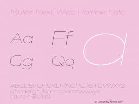 Muller Next Wide Hairline Italic Version 2.000;Glyphs 3.1.1 (3140)图片样张