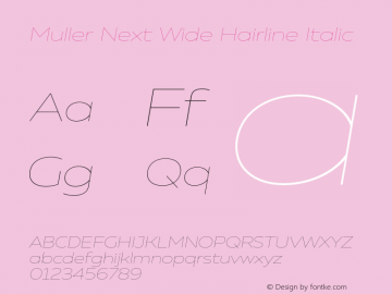 Muller Next Wide Hairline Italic Version 2.000;Glyphs 3.1.1 (3140)图片样张