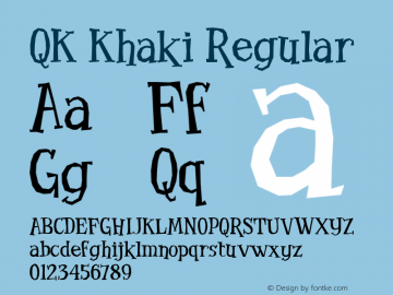 QK Khaki Regular Macromedia Fontographer 4.1 21.04.2003 Font Sample