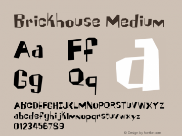 Brickhouse Medium Version 001.000 Font Sample