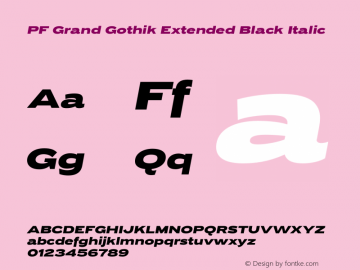 PF Grand Gothik Extended Black Italic Version 1.000 | web-otf图片样张
