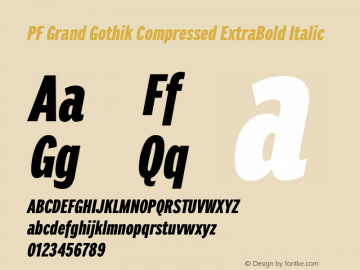 PF Grand Gothik Compressed ExtraBold Italic Version 1.001 | web-otf图片样张