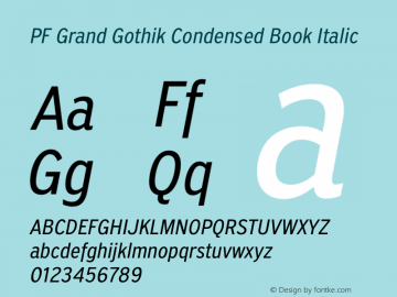 PF Grand Gothik Condensed Book Italic Version 1.001 | web-otf图片样张