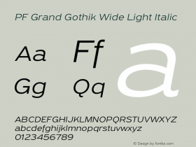 PF Grand Gothik Wide Light Italic Version 1.001 | web-otf图片样张