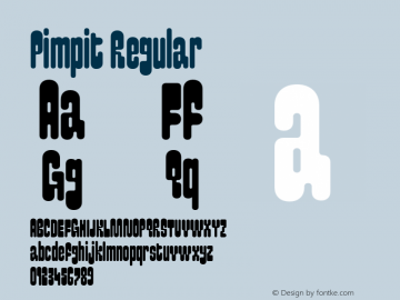 Pimpit Regular Version 1.000;hotconv 1.0.109;makeotfexe 2.5.65596图片样张