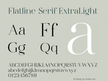 Flatline Serif ExtraLight Version 1.000;FEAKit 1.0图片样张