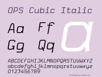 OPS Cubic Italic Version 1.000;hotconv 1.0.109;makeotfexe 2.5.65596图片样张