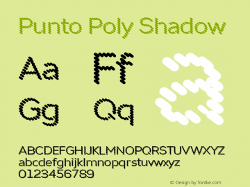 Punto Poly Shadow Version 1.000;PS 001.000;hotconv 1.0.88;makeotf.lib2.5.64775图片样张