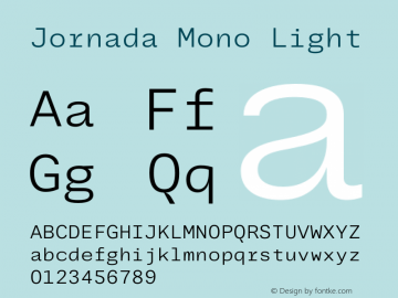 Jornada Mono Light Version 1.000;PS 001.000;hotconv 1.0.88;makeotf.lib2.5.64775图片样张