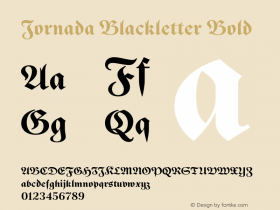 Jornada Blackletter Bold Version 1.000;PS 001.000;hotconv 1.0.88;makeotf.lib2.5.64775图片样张