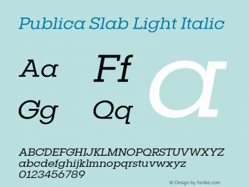 Publica Slab Light Italic Version 1.000 (2017-07-07) | FøM Fix图片样张
