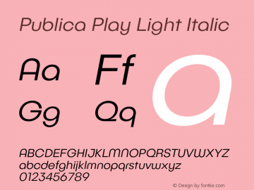 Publica Play Light Italic Version 1.000 (2016-10-21) | FøM Fix图片样张