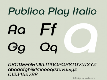 Publica Play Italic Version 1.000;PS 001.000;hotconv 1.0.88;makeotf.lib2.5.64775图片样张