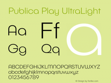 PublicaPlay-UltraLight Version 1.000;PS 001.000;hotconv 1.0.88;makeotf.lib2.5.64775图片样张