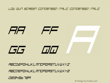 Low Gun Screen Condensed Italic Condensed Italic 001.000图片样张