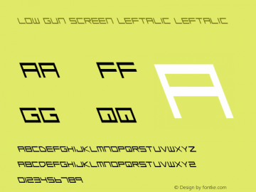 Low Gun Screen Leftalic Leftalic 001.000 Font Sample