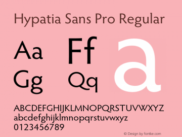 Hypatia Sans Pro Regular Version 1.008;PS 1.000;hotconv 1.0.50;makeotf.lib2.0.16112 Font Sample