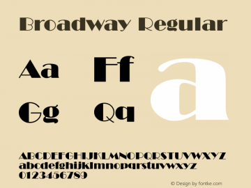 Broadway Regular Version 1.0 Font Sample