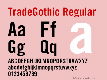 TradeGothic Regular 001.000 Font Sample