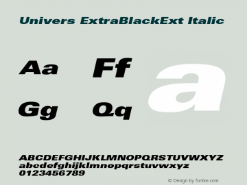 Univers ExtraBlackExt Italic OTF 1.0;PS 001.001;Core 1.0.22 Font Sample