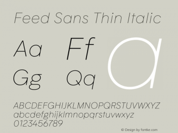 Feed Sans Thin Italic Version 2.002;hotconv 1.0.109;makeotfexe 2.5.65596图片样张