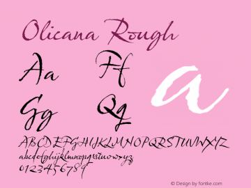 Olicana-Rough Version 6.002;PS 006.002;hotconv 1.0.88;makeotf.lib2.5.64775图片样张