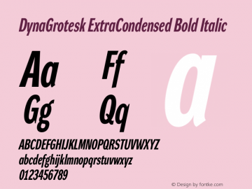 DynaGrotesk ExtraCondensed Bold Italic Version 001.001图片样张