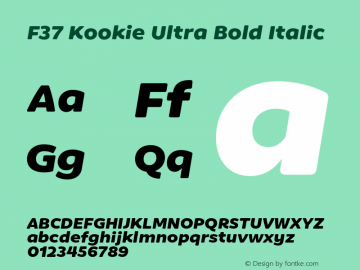 F37 Kookie Ultra Bold Italic Version 1.000;FEAKit 1.0图片样张