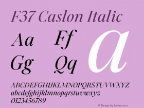 F37 Caslon Regular Italic Version 2.000;FEAKit 1.0图片样张