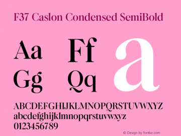 F37 Caslon Condensed SemiBold Version 2.000;FEAKit 1.0图片样张