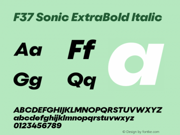 F37 Sonic ExtraBold Italic Version 1.000图片样张