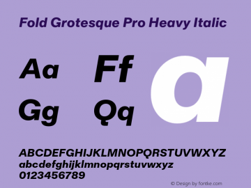 Fold Grotesque Pro Heavy Italic Version 2.001图片样张