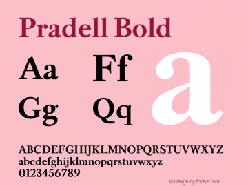 Pradell Bold Version 1.000;PS 002.000;hotconv 1.0.88;makeotf.lib2.5.64775图片样张