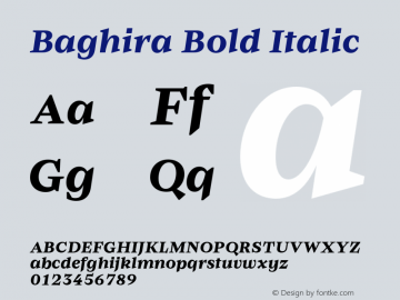 Baghira Bold Italic Version 1.000;hotconv 1.0.109;makeotfexe 2.5.65596图片样张