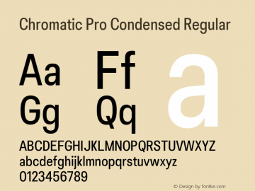 Chromatic Pro Condensed Regular Version 1.001图片样张