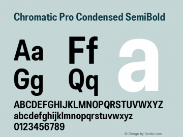 Chromatic Pro Condensed SemiBold Version 1.001图片样张