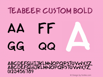 Teabeer Custom Bold Version 1.00 April 3, 2007, initial release Font Sample