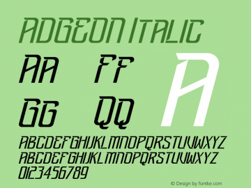 ADGEON Italic Version 1.00;June 8, 2022;FontCreator 13.0.0.2683 64-bit图片样张