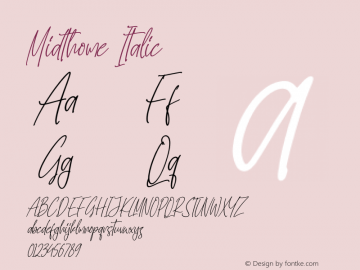 Midthome Italic Version 1.00;April 22, 2022;FontCreator 13.0.0.2680 64-bit图片样张
