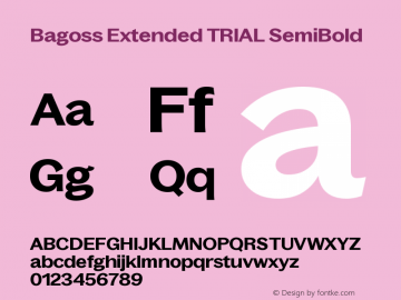 Bagoss Extended TRIAL SemiBold Version 3.001;Glyphs 3.1.2 (3149)图片样张