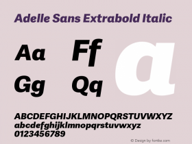 Adelle Sans Extrabold Italic Version 2.500;hotconv 1.0.115;makeotfexe 2.5.65600图片样张